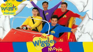 The OG Wiggles Podcast  Episode 10  The Wiggles Movie [upl. by Kyl454]