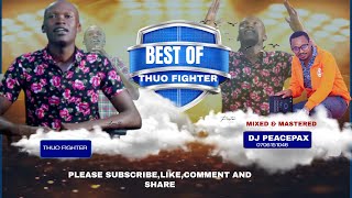 BEST OF THUO WA FAITA MIX 2024  BY DJ PEACEPAX [upl. by Euqinommod]