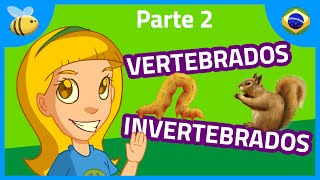 Animais Vertebrados e Invertebrados parte 2  Vídeos Educativos para Crianças [upl. by Oleic]