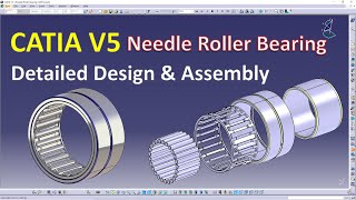 Catia V5  Needle Roller Bearing Detailed Design in Catia V5 [upl. by Aunson]