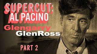 Supercut Ricky Roma in Glengarry Glen Ross Prt 2 [upl. by Ylrad]