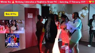 Mitchie Boo 🎂 Birthday Celebration at Redfield in Bristol Pt2  Saturday 17 February 2024 ❤💛💚 [upl. by Charley]