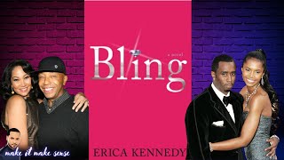 Bling by Erica Kennedy Chapters 15  Is this book about Diddy amp Kim Porter diddy [upl. by Jacquetta]