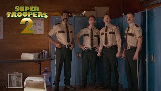 SUPER TROOPERS 2 I Back in Business  FOX Searchlight [upl. by Marijn490]