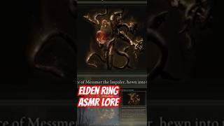 Messmer’s Lore ASMR asmr eldenring eldenringshadowoftheerdtree lore [upl. by Zilef238]