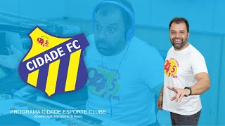 PROGRAMA CIDADE ESPORTE CLUBE  11092023 [upl. by Llij93]