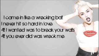 Miley Cyrus  Wrecking Ball LYRICS [upl. by Katzir]