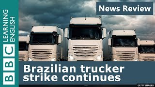 Brazilian trucker strike continues BBC News Review [upl. by Jerri]