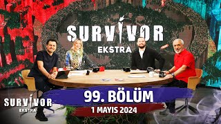 Survivor Ekstra 99 Bölüm  1 Mayıs 2024 SurvivorEkstra [upl. by Dorina]