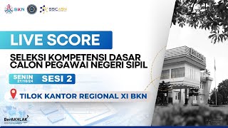 LIVE SCORE SKD CPNS  TILOK KANREG XI BKN MANADO  SESI 2  SENIN 21 OKTOBER 2024 [upl. by Ileek]