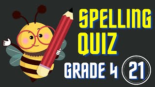 Spelling Quiz 21 Grade 4 Spelling Practice Spelling Bee Words Spelling Bee [upl. by Cheri]