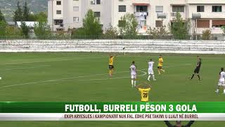 FUTBOLL BURRELI PËSON 3 GOLA [upl. by Hajan]