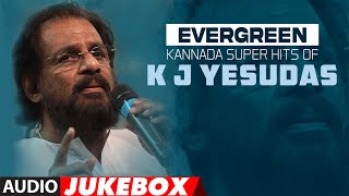 Evergreen Kannada Super Hits Of KJ Yesudas Audio Jukebox  HappyBirthdayKJYesudas  Kannada Hits [upl. by Adieren]