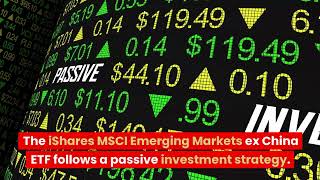 EMXC ETF  iShares MSCI Emerging Markets ex China ETF EMXC EMXC [upl. by Paul733]