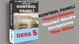 Kontrol Paneli  MektebetüşŞamile Dersleri 5 [upl. by Allisurd]