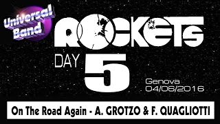 On the Road Again  Fabrice Quagliotti amp Alain Groetzinger ROCKETS DAY 5 [upl. by Adnoral]