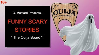 Funny SCARY Stories quot The Ouija Board quot [upl. by Bromley]