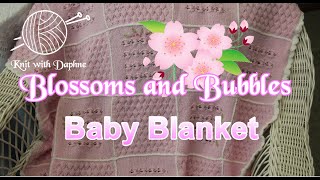 Baby Blanket  Blossoms and Bubbles [upl. by Wolff435]