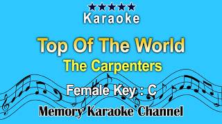 Top Of The World Karaoke The Carpenters  Female Key Tone Key C [upl. by Rosel]