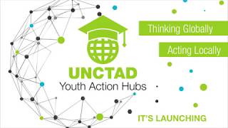 UNCTAD launches Youth Action Hubs [upl. by Satsok]