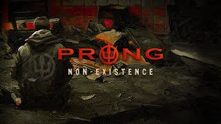 PRONG  NonExistence Official Lyric Video [upl. by Kathie]