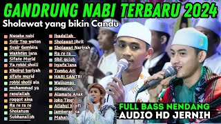 GANDRUNG NABI FULL ALBUM TERBARU 2024  FULL ALBUM HADROH GANDRUNG NABI BASS GLERR BIKIN CANDU 😱 [upl. by Yelrac]