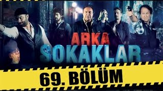 ARKA SOKAKLAR 69 BÖLÜM [upl. by Ontina]