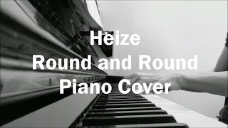 Heize  Round And Round Piano Cover [upl. by Eelreveb]