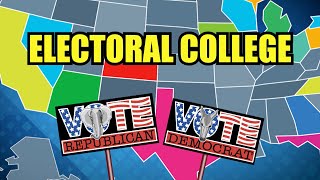 The Electoral College Explained [upl. by Alleen]