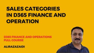 Sales Category In D365 Finance and Operations [upl. by Atsiuqal581]