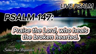 Responsorial Psalm  February 42024  Sunday  PRAISE THE LORD WHO HEALS THE BROKEN HEARTED [upl. by Roydd]