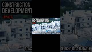 Construction New Development Ocho Rios Jamaica [upl. by Anaeel]