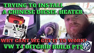 TRYING TO INSTALL A DIESEL HEATER IN OUR OFF GRID CAMPERVAN  WHY CANT WE GET IT TO WORK [upl. by Laiceps]