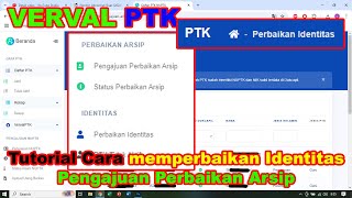 Tutorial Cara memperbaikan Identitas dan Pengajuan Perbaikan Arsip [upl. by Diahann]