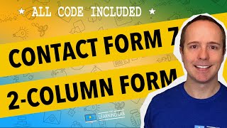 Contact Form 7 Tutorial  Create a 2Column Responsive Form With Contact Form 7  CF7 Tuts Part 4 [upl. by Adnyc]