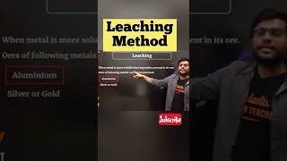 Leaching method for neet by Arvind Arora sir [upl. by Ailak]