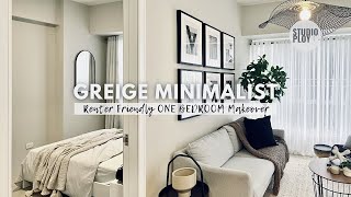 One Bedroom Unit Makeover 37 SqM  398 SqFt Greige Minimalist  Renter Friendly  Studio Ploy [upl. by Chemash544]