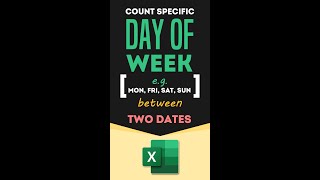 Count Specific Day  Days of Week between two dates in Excel Count Saturdays Sundays Fridays Monday [upl. by Mauralia]