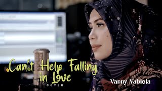 Cant Help Falling in Love  Elvis Presley Cover By Vanny Vabiola [upl. by Eigla957]