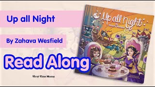 Read Aloud  Up All Night by Zahava Westfield [upl. by Alit]