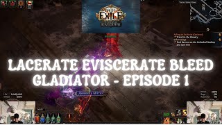 Lacerate Eviscerate Bleed Gladiator  Episode 1 [upl. by Zulch]