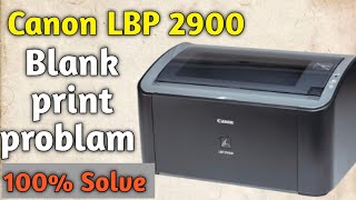 Canon 2900 Blank page printe solution 100  solve [upl. by Nitniuq656]