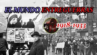 El Mundo Entreguerras 19181933 [upl. by Anialahs870]