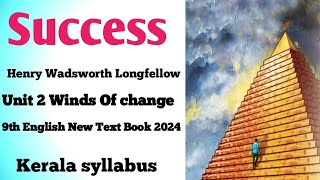 Success by Henry Wadsworth Longfellow poem Analysis In Malayalam 9th English New Text Book 2024 [upl. by Kenwee]