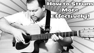 How To Strum More Effectively  Tighten Up Your Strumming [upl. by Slade187]