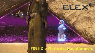 ELEX 2  095 Die Pforte des Hauptformers  GAMEPLAY  Deutsch  PS5 [upl. by Taddeusz25]