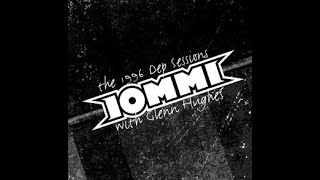 IOMMI  The 1996 DEP SessionsBonus Track 2004 full album [upl. by Shanney416]