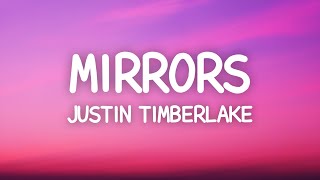 Justin Timberlake  Mirrors Lyrics [upl. by Kissie]