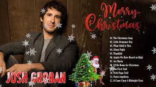 51 Josh Groban  Noel 풀 디럭스 크리스마스 앨범 🎄 Josh Groban Christmas Songs 🎄 Josh Groban Holiday [upl. by Koorb]