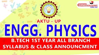 AKTU Engineering Physics AKTU  UP BTech 1st Year Syllabus amp Class Announcement [upl. by Kauppi]